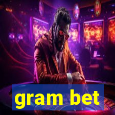 gram bet